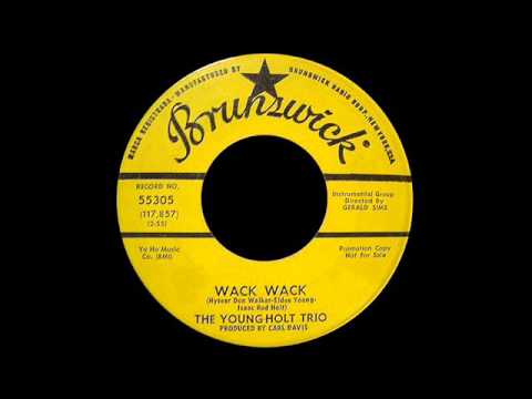 The Young-Holt Trio - Wack Wack