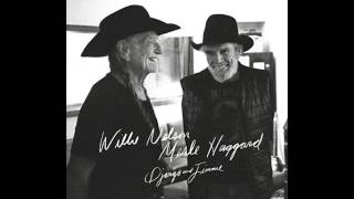 Django and Jimmie - Merle Haggard &amp; Willie Nelson