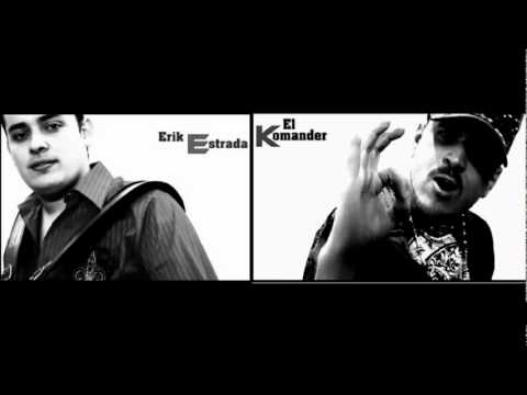 El Komander Y Erik Estrada El Pistolero