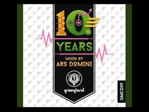 10 Years of Grooveland mixed by Ars Domini Deezer/Spotify/Youtube Music / Amazon Music