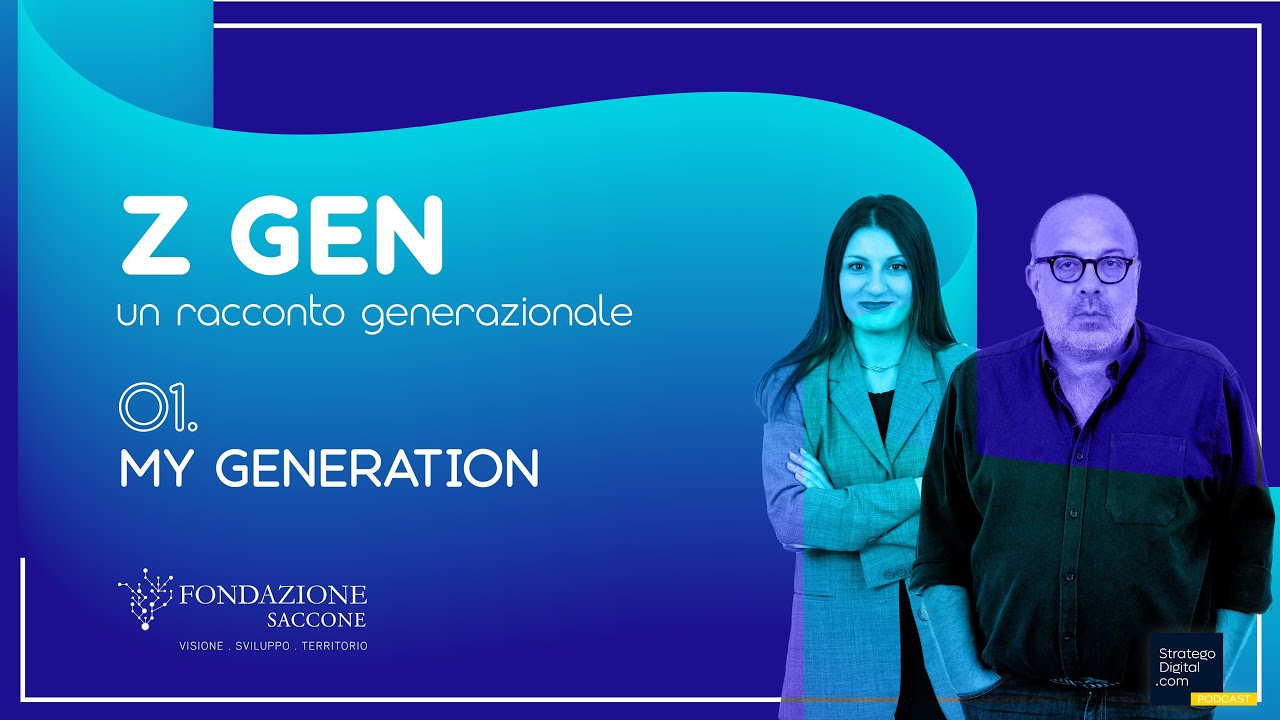 01. MY GENERATION | Z GEN PODCAST