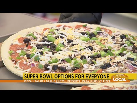 Papa Murphy's ultimate Super Bowl options for the big game