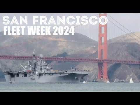 2024 San Francisco Fleet Week in 4K: Parade of Ships & Airshow