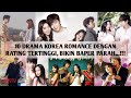 10 DRAMA KOREA ROMANCE DENGAN RATING TERTINGGI BIKIN BAPER PARAH