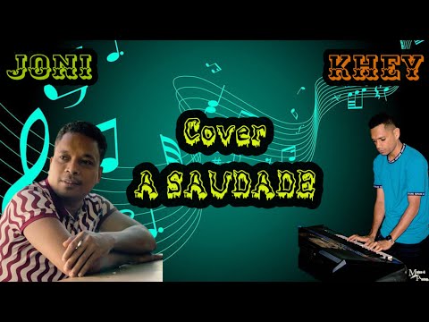 Joni & Khey Cover // A Saudade