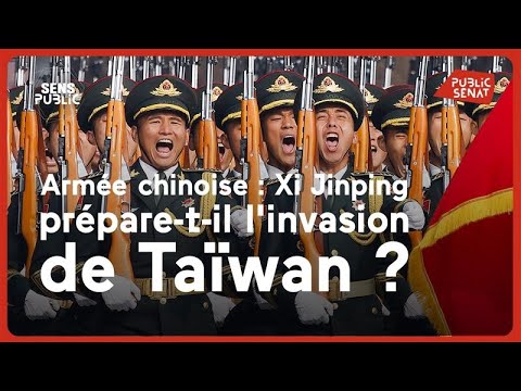 Armée chinoise : Xi Jinping prépare-t-il l'invasion de Taïwan ?