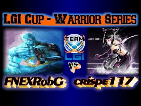 LGI Cup Warrior Series : FNEXRobG vs crispe117 -Exclusive FT5