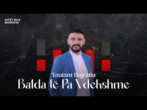 Taulant Bajraliu - Balada të Pa Vdekshme