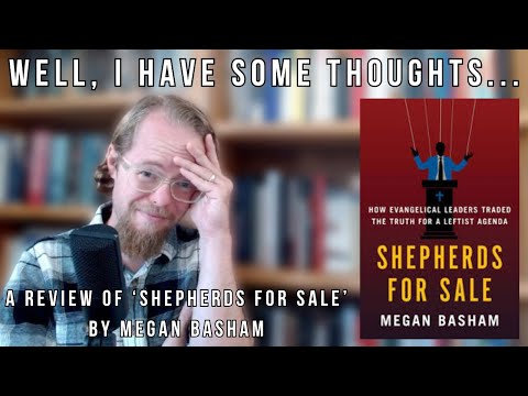 Well, I Have Thoughts....A Review of Shepherds for Sale by Megan Basham