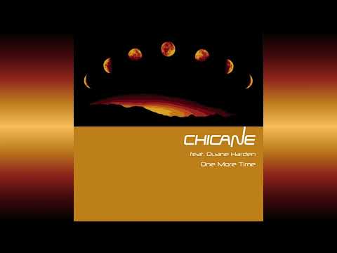 Chicane feat. Duane Harden - One More Time (Original Mix)