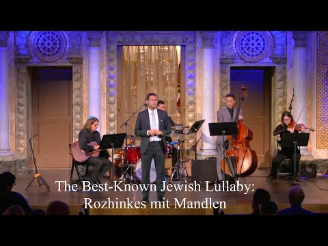 The Best-Known Jewish Lullaby: Rozhinkes mit Mandlen