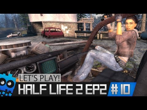Let's Play Half Life 2 Episode 2 - Part 10 - Our House? Our Street?