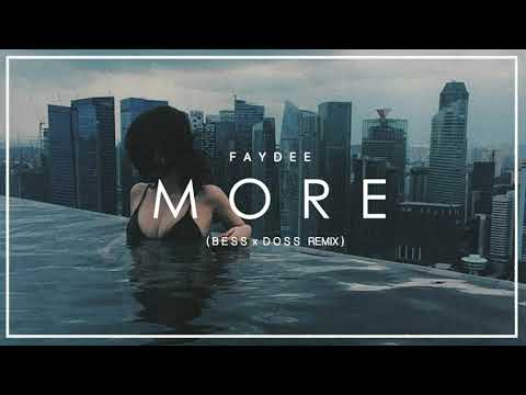 Faydee - More (Bess & Doss Remix)