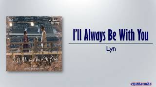 Download lagu LYn – I’ll Always Be With You [Destined with You OST Part 7] [Rom|Eng Lyric] mp3