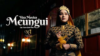 Download lagu MEUNGUI - VIZA MAVIZA mp3