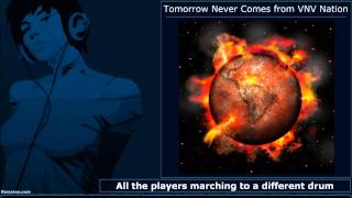 Tomorrow Never Comes from VNV Nation (With lyrics)