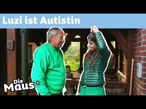 Luzis Alltag als Autistin | DieMaus | WDR