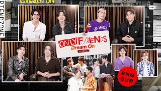 [Eng Sub] ONLY FRIENDS : DREAM ON SPECIAL