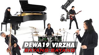 Download lagu @Dewa19 Feat Virzha - Bayang Bayang [ ] mp3
