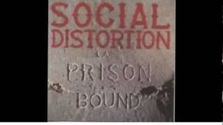 Prison Bound -Social Distortion