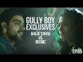 GullyBoy Exclusives EP:5 | Malik Sahab | DeeMC | Ranveer Singh | Alia Bhatt