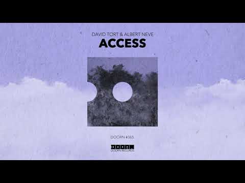 David Tort & Albert Neve - Access (Official Audio)