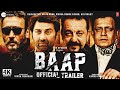 Baap - Official Trailer | Sunny Deol | Sanjay Dutt | Mithun Da | Jackie Shroff | New Trailer Updates