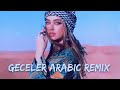 Geceler arabic remix song | slowed + reverb | bass boost || #top10 ✔ song