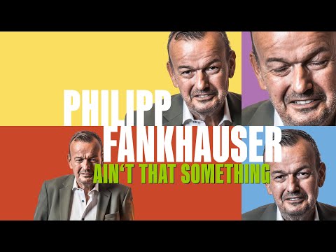 Philipp Fankhauser - Ain't That Something (2024)