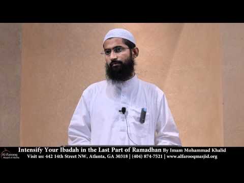 Intensify Your Ibadah in the Last Part of Ramadhan (Part 1 of 3)