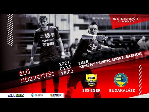 SBS-Eger–Budakalász NB I-es bajnoki mérkőzés - az MTVA engedélyével