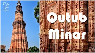 Qutub Minar - Ancient marvel of Delhi with interes