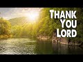 Thank You Lord | River Valley Worship (Worship Lyric Video)