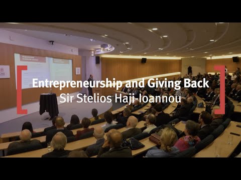 Entrepreneurship & Giving Back delivered by Sir Stelios Haji-Ioannou, Entrepreneur & Philanthropist