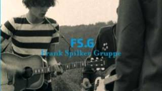 Frank Spilker Gruppe - Mit all den Leuten