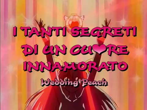 I TANTI SEGRETI DI UN CUORE INNAMORATO (Wedding Peach) - VIDEOSIGLA OP/ED - CRISTINA D'AVENA