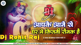 Download lagu आपके आने से घर में कितनी रौनक है Dj Aapke Aane Se Ghar Me Kitni Ronaq Hai Dj Love Romantic Dj Rohit mp3