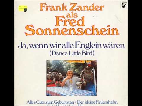 Fred Sonnenschein und seine Freunde - Ja, wenn wir alle Englein w&auml;ren