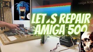 Let´s repair an Amiga 500