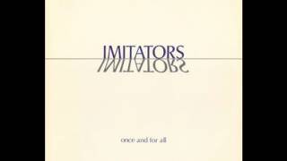 The Imitators  - Idols