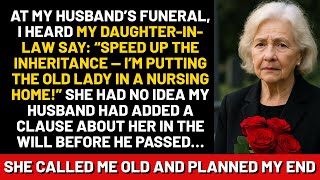 At my husband’s funeral, I heard my daughter-in-law say: “Speed up the inheritance — I’m putting...