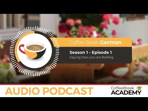 Greetings in German | Coffee Break German Podcast S1E01