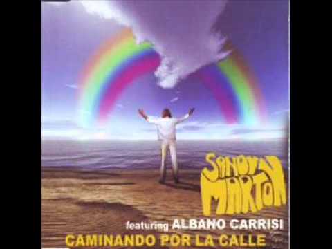 Sandy Marton feat. Albano Carrisi - Caminando por la calle