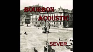 Video Bourbon Acoustic - Já nevím nikdy