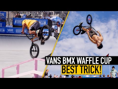 HEAVVVYYY BEST TRICK JAM - VANS BMX WAFFLE CUP 2022