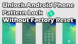 How to Unlock Android Phone Pattern Lock Without Factory Reset