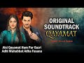 Qayamat Full OST Naveed Nashad Ahsan Khan Neelam Muneer Amar Khan Ost Trending Music