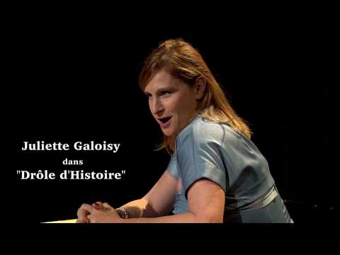 Drôle d''Histoire par Juliette Galoisy : bande annonce du spectacle 