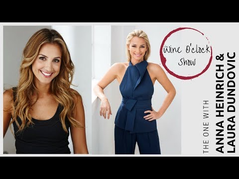 The Wine O'clock Show - The one with Anna Heinrich and Laura Dundovic