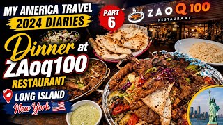 My America Travel 2024 Diaries Part 6/Dinner at ZAoq100 Restaurant/Long ILand NewYork 🇺🇸 